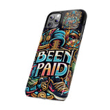 Been Paid Phone Case