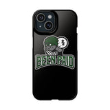 Been Paid Robber Man Phone Case