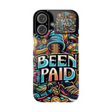 Been Paid Phone Case